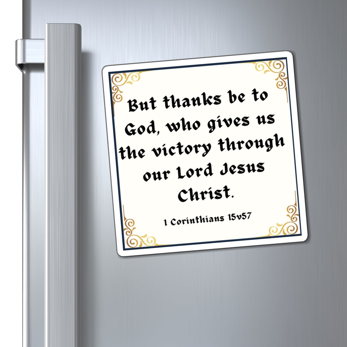 Fridge Magnet - 1 Corinthians 15 v 57